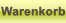 Warenkorb