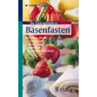 Bio Einkaufsführer Basenfasten: Lebensmittel, Bewertung & optimale Zusammenstellung von Natur.com