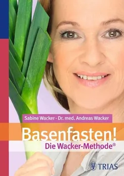 Basenfasten Die Wacker-Methode - jetzt online kaufen bei Natur.com